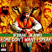 Rome Don't Want I Speak album cover